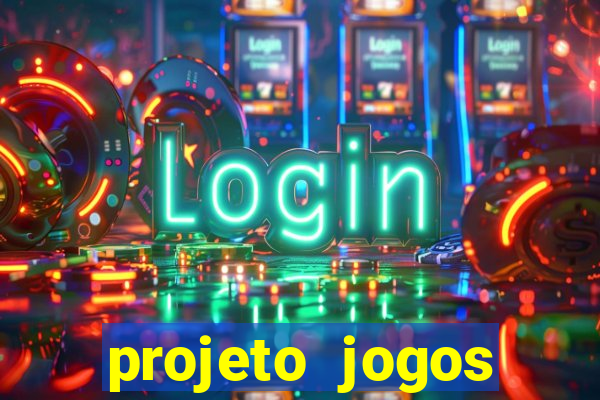 projeto jogos internos escolares